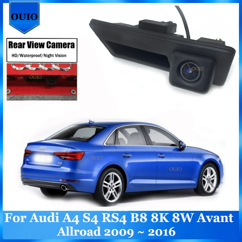 HD kamera zadaj Za Audi A4 S4 RS4 B8 8K 8W Avant Allroad 2009 ~ 2016 Prtljažnik Ročaj Backup Parkiranje Vzvratno Kamero